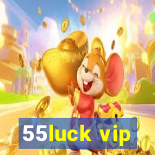 55luck vip